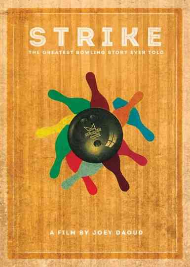 Strike: The Greatest Bowling Story Ever Told Poster