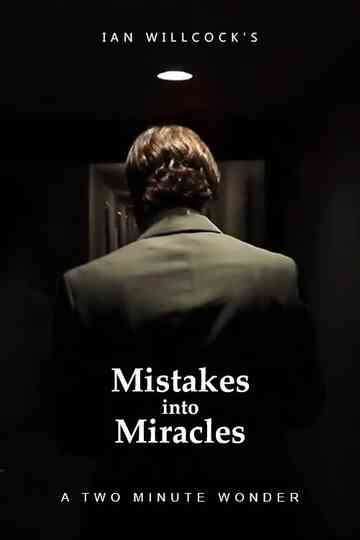 Mistakes Into Miracles Poster