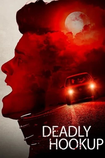 Deadly Hookup Poster