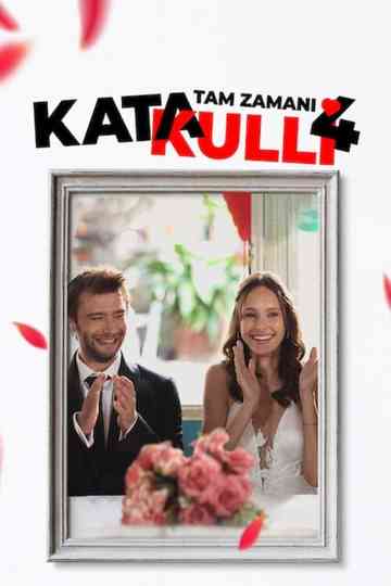 Katakulli 4: Tam Zamanı Poster