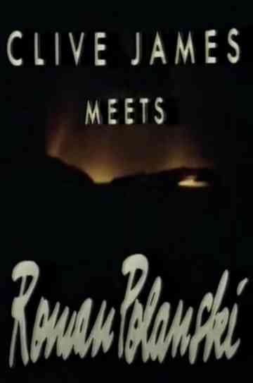 Clive James Meets Roman Polanski Poster