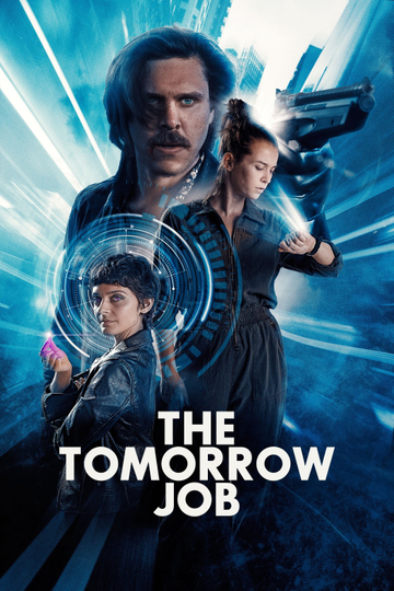 The Tomorrow Job Poster