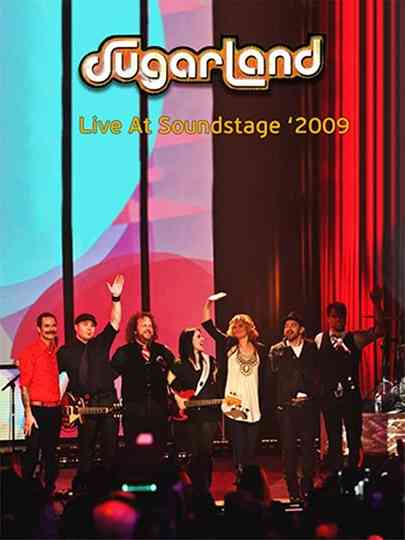 SUGARLAND - Live at SoundStage 2009 Poster