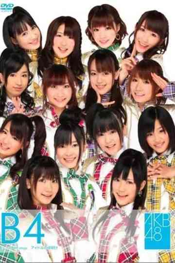 Team B 4th Stage "Idol no Yoake" Poster