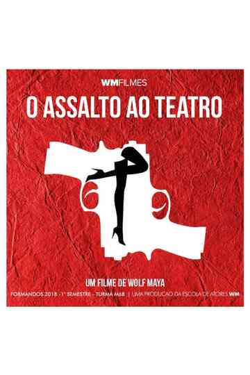 O Assalto ao Teatro Poster