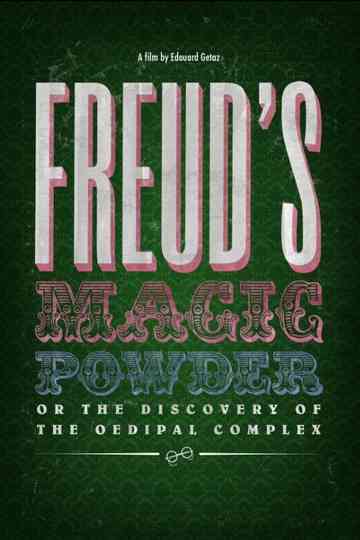 Freud's Magic Powder Poster