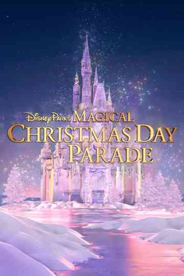 Disney Parks Magical Christmas Day Parade Poster