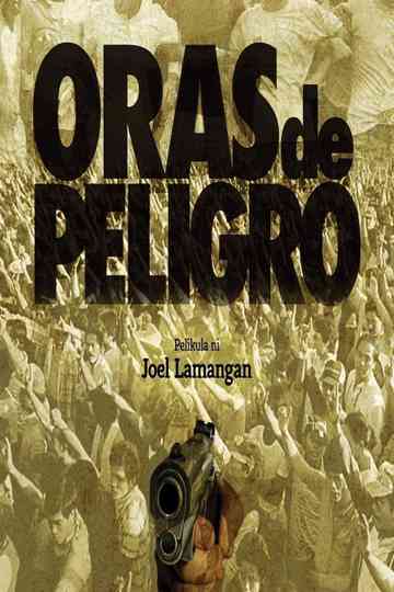 Oras de Peligro Poster