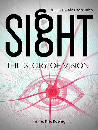 Sight: The Story of Vision Poster