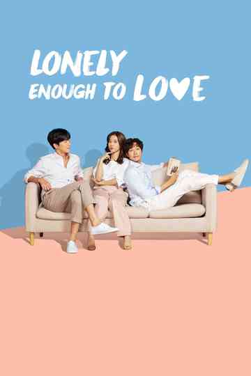 Lonely Enough to Love! Poster