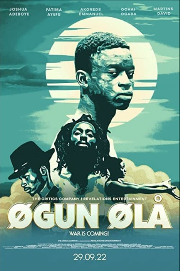 Ogun Óla: War is Coming Poster