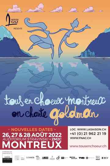 Tous en Chœur Montreux : On chante Goldman Poster