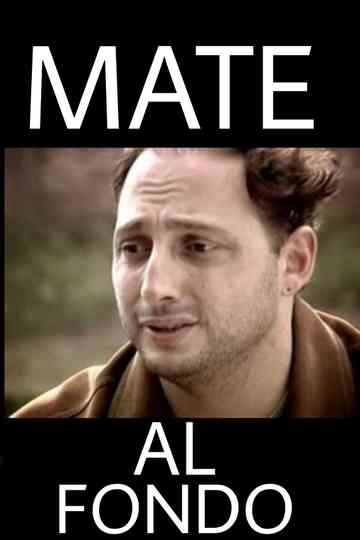 Mate Al Fondo Poster