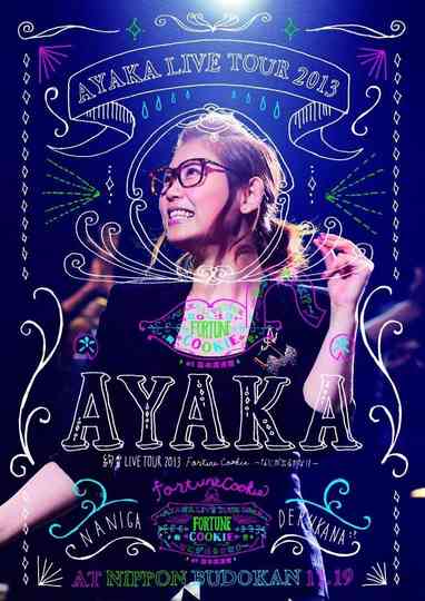 Ayaka LIVE TOUR 2013 Fortune Cookie Nani Ga Deru Kana Poster