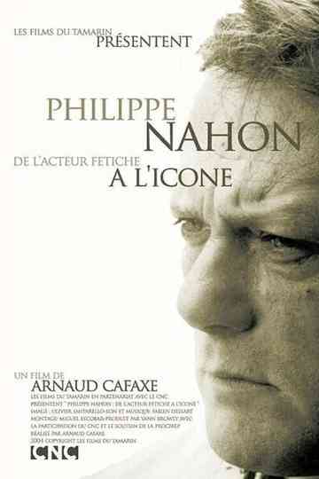 Philippe Nahon, de l'acteur fétiche à l'icône Poster