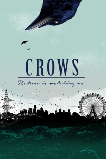 Crows - Nature Is Watching Us Poster