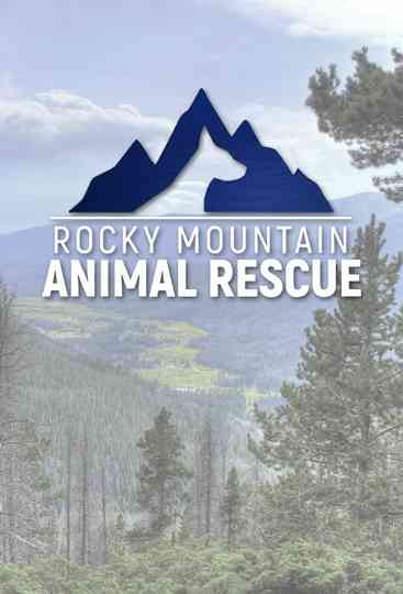 Rocky Mountain Animal Rescue Poster
