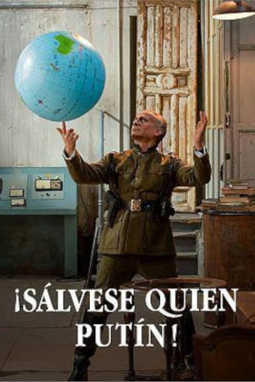 ¡Sálvese quien Putin! Poster