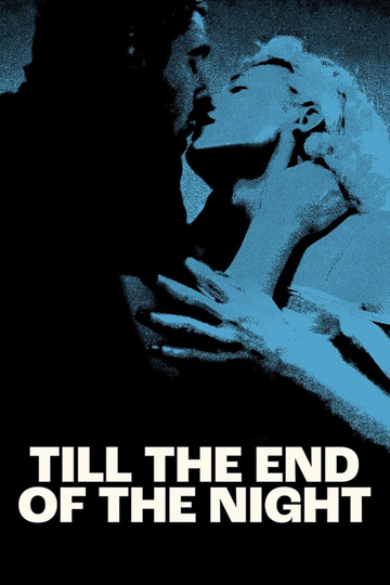 Till the End of the Night Poster