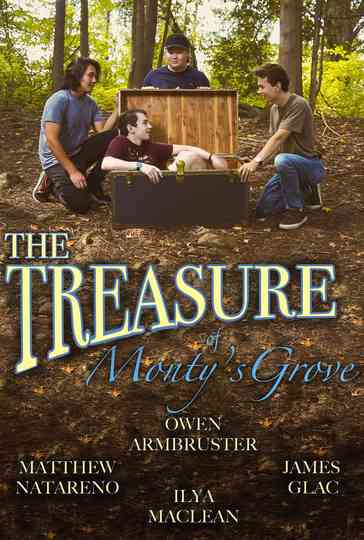 The Treasure of Monty's Grove Poster
