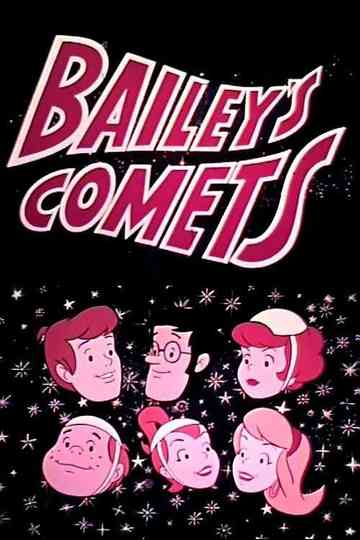 Bailey's Comets Poster