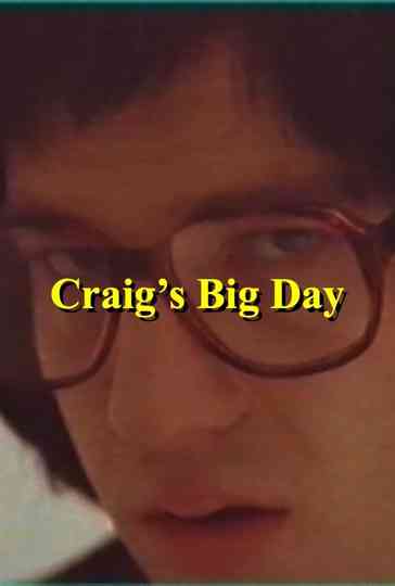 Craig’s Big Day Poster
