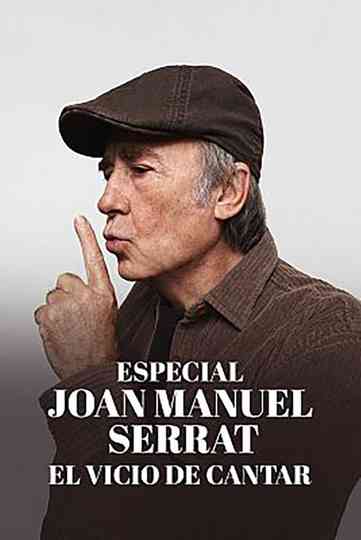 Joan Manuel Serrat - El Vicio de Cantar: 1965-2022 (Madrid, 14-12-2022 en el WiZink Center) poster
