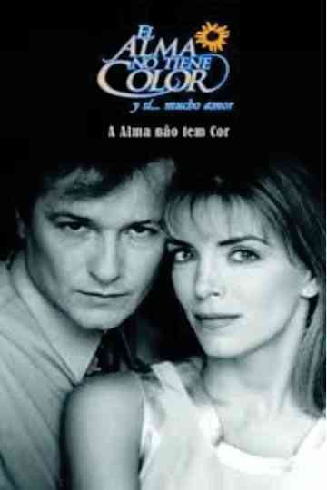 A alma não tem cor Poster