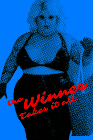 The Winner Takes It All Poster