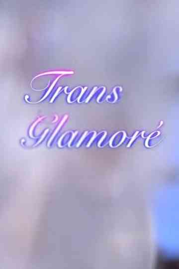 Trans Glamoré Poster
