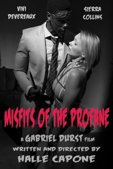 Misfits of the Profane