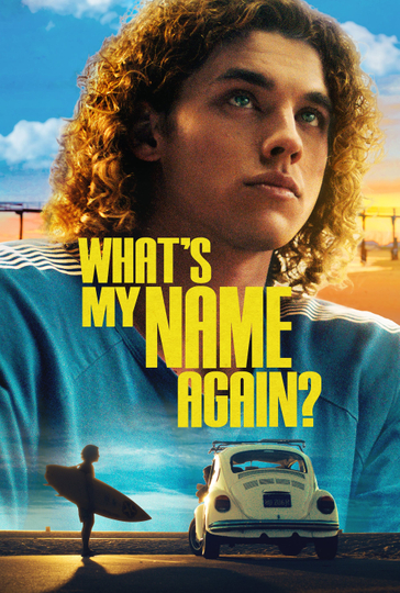 What's My Name Again? Poster