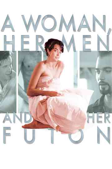 A Woman, Her Men, and Her Futon Poster