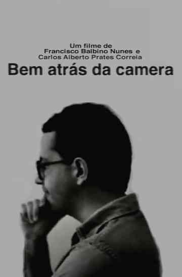Bem atrás da camera Poster