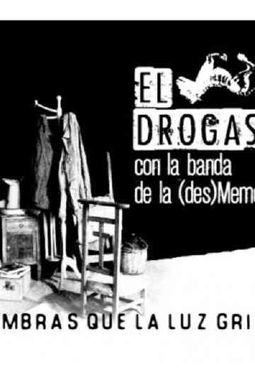 El Drogas y La (des)MemoriaBand Poster