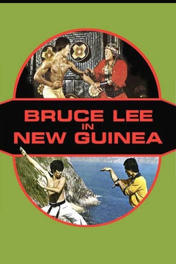 Bruce Lee in New Guinea Poster