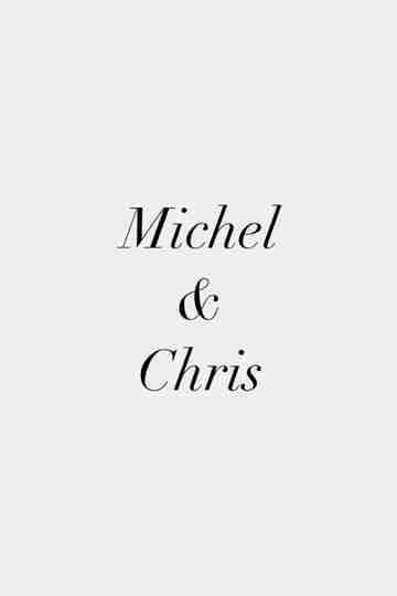 Michel & Chris Poster