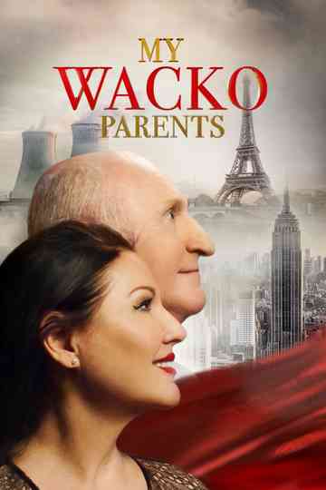 My Wacko Parents Poster
