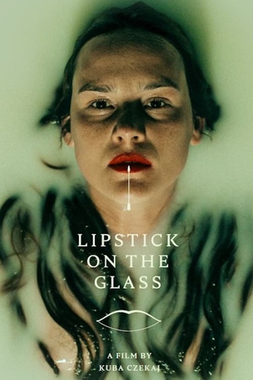 Lipstick on the Glass Poster