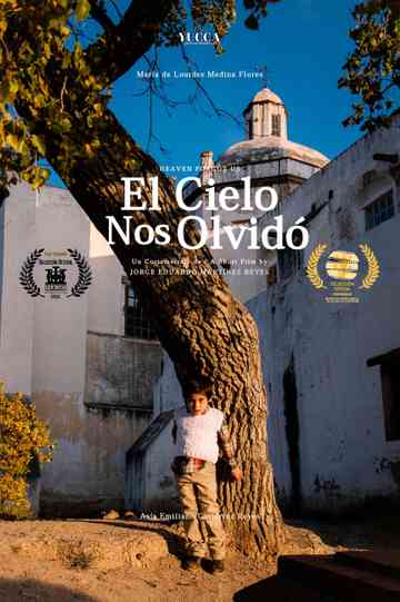 El Cielo Nos Olvido Poster