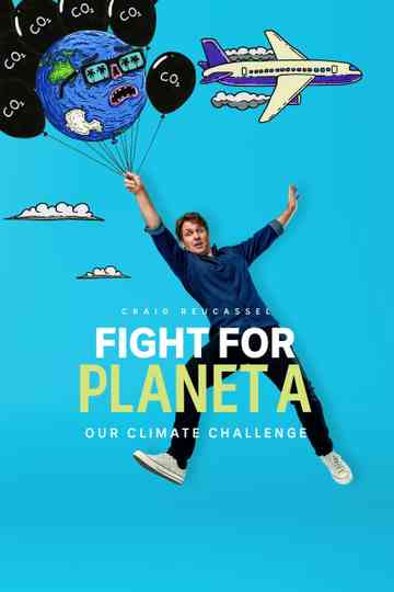 Fight for Planet A: Our Climate Challenge poster