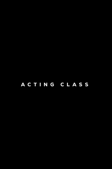 Acting Class