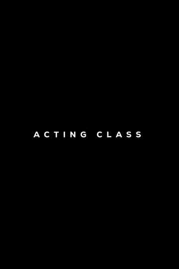 Acting Class Poster