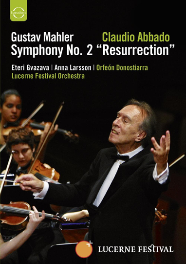 Gustav Mahler - Symphony No.2 "Resurrection" - Claudio Abbado