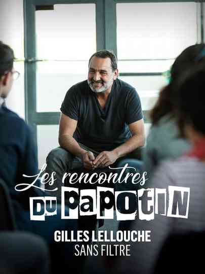 Gilles Lellouche sans filtre Poster