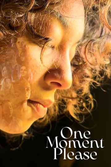 One Moment Please! Poster