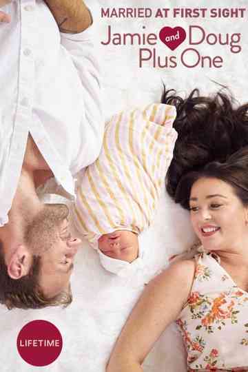 Married at First Sight: Jamie and Doug Plus One Poster