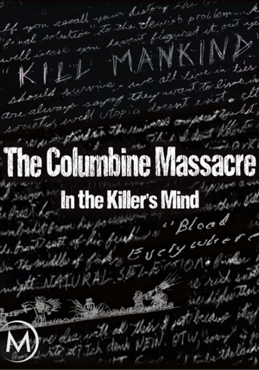 The Columbine Massacre: In the Killer's Mind Poster