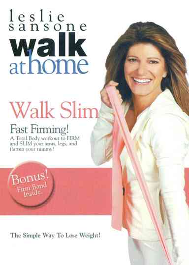 Leslie Sansone: Walk Slim Fast Firming Poster