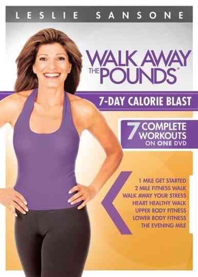 Leslie Sansone: Walk Away The Pounds: 7 Day Calorie Blast Poster